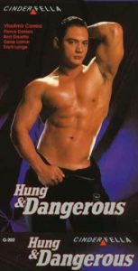 Hung and Dangerous