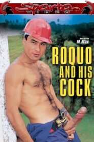 Roquo and His Cock aka Grande Adventures