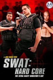 Swat Hard Core