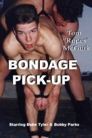 Bondage Pick-Up