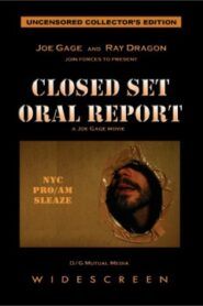 Closed Set Oral Report