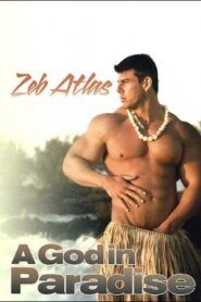 Zeb Atlas A God In Paradise