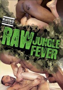Raw Jungle Fever