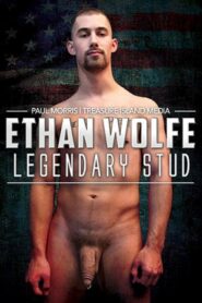 Legendary Stud Ethan Wolfe