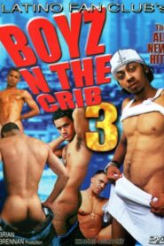 Boyz n the Crib 3