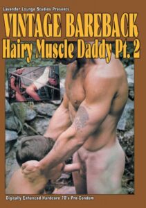Vintage Bareback Hairy Muscle Daddy 2