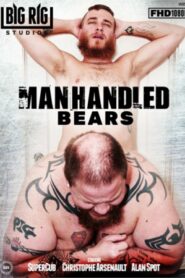 Manhandled Bears