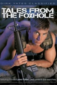 Tales from the Foxhole