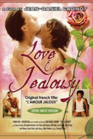 LAmour jaloux aka Love and Jealousy