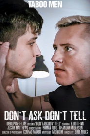 Dont Ask Dont Tell – Elliot Finn and Justin Matthews