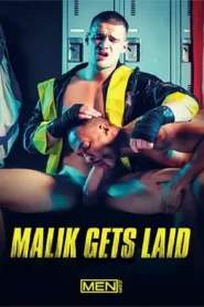 Malik Gets Laid