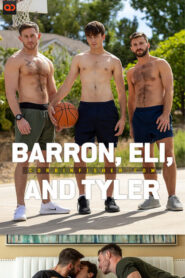 Double Penetrating Tyler – Barron, Eli and Tyler