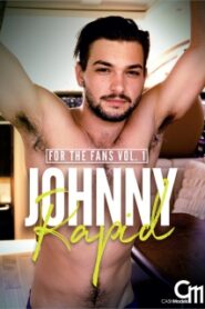 Johnny Rapid For the Fans 1