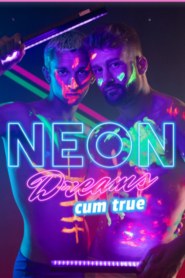 Neon Dreams Cum True – Olivier Robert and Theo Brady