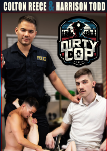 Dirty Cop Part 3 – Colton Reece and Harrison Todd