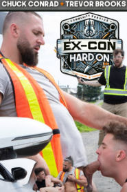 Ex-Con Hard On – Trevor Brooks and Chuck Conrad