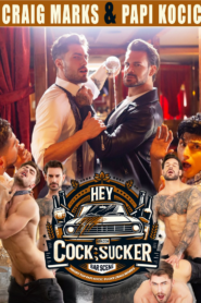 Hey Cocksucker – Papi Kocic and Craig Marks