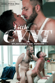 Little Cvnt – Dylan Hayes and Joel Someone