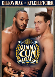 Summa Cum Load Part 4 – Dillon Diaz and Kyle