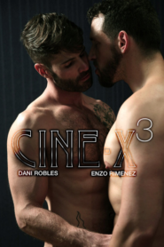 Cine-X 3 – Dani Robles and Enzo Rimenez