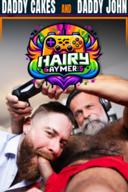Hairy Gaymers – Daddy Cakes and Daddy John