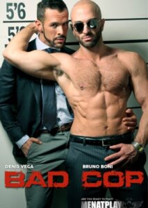 Bad Cop – Bruno Boni and Denis Vega