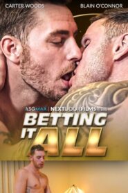Betting It All – Carter Woods and Blain O Connor