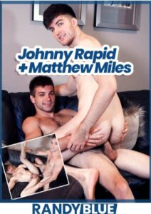 Johnny Rapid and Matthew Miles