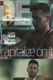 Capitalize On It – Liam Hunt and Sumner Blayne