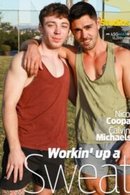 Workin Up A Sweat – Calvin Michaels and Nico Coopa